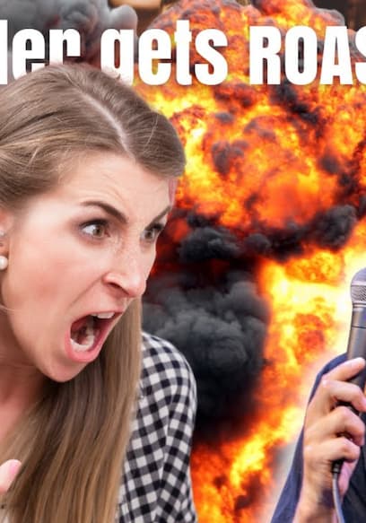 S01:E09 - Yelling Heckler Gets Roasted poster