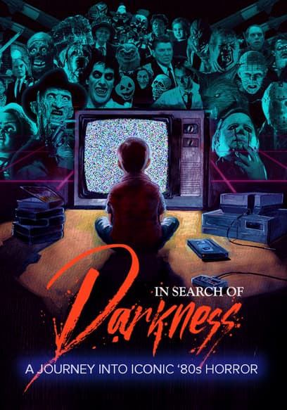In Search of Darkness: A Journey Into Iconic '80s Horror