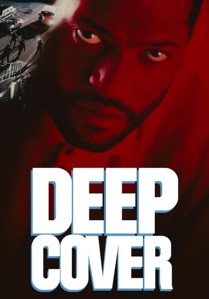 Deep Cover