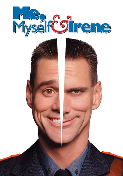 Me, Myself and Irene