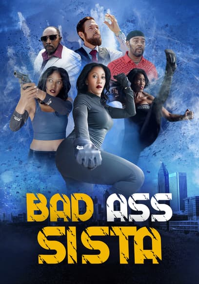 Bad Ass Sista