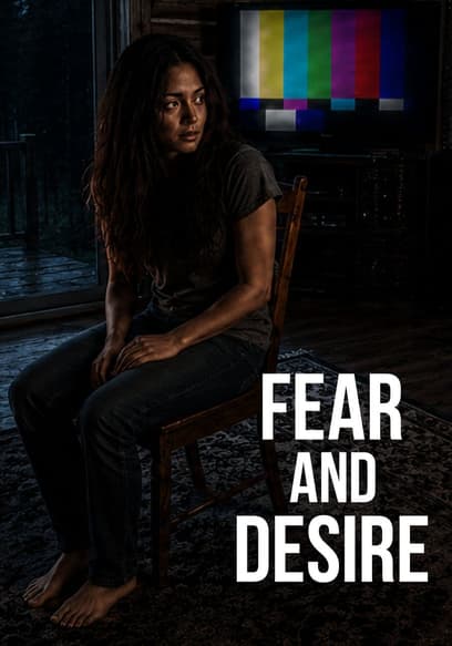 Fear and Desire poster