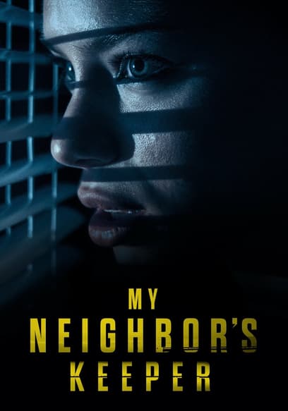 My Neighbor's Keeper