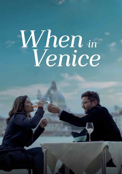 When in Venice