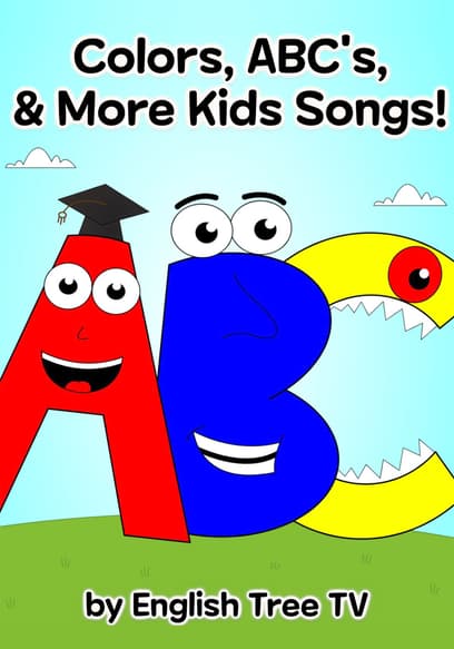 Colors, ABC's & More Kids Songs! by English Tree TV