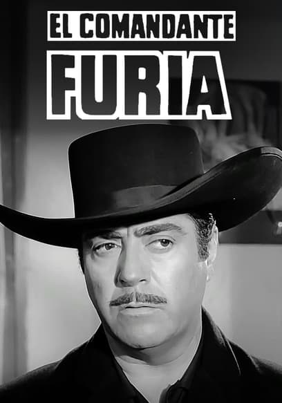 El comandante Furia