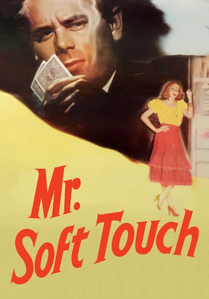 Mr. Soft Touch