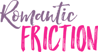 Romantic Friction