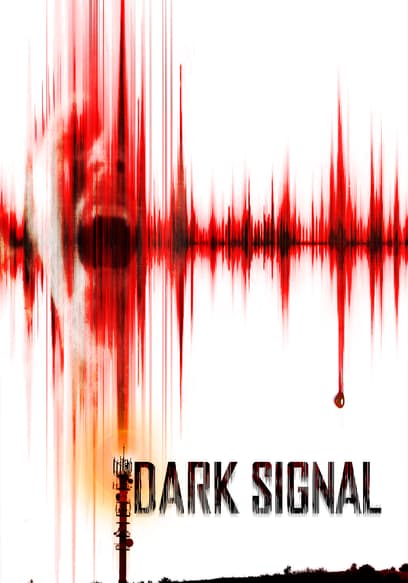 Dark Signal