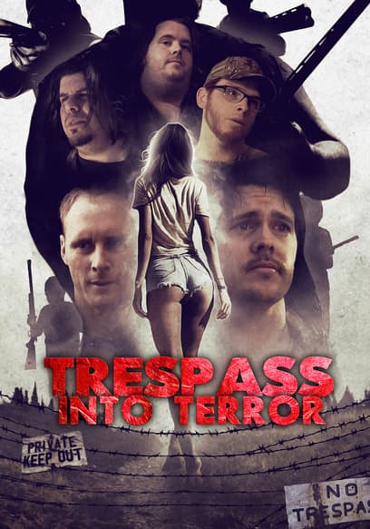 Trespass Into Terror