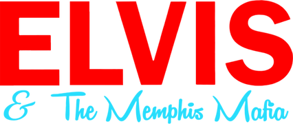 Elvis & the Memphis Mafia