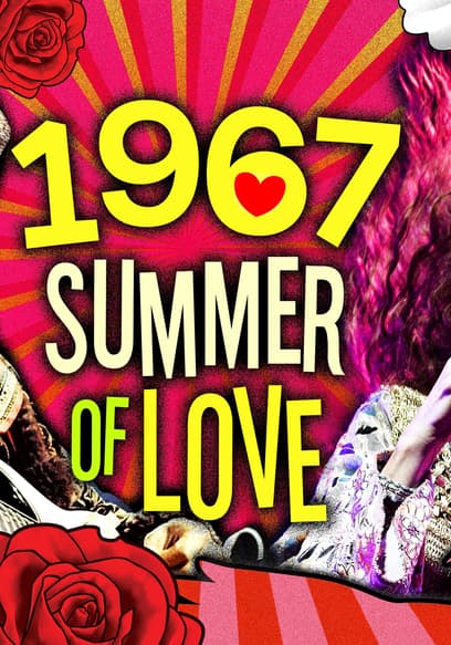 1967: Summer of Love