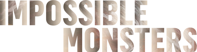 Impossible Monsters