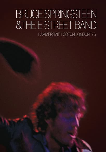 Bruce Springsteen & The E Street Band: Hammersmith Odeon, London '75