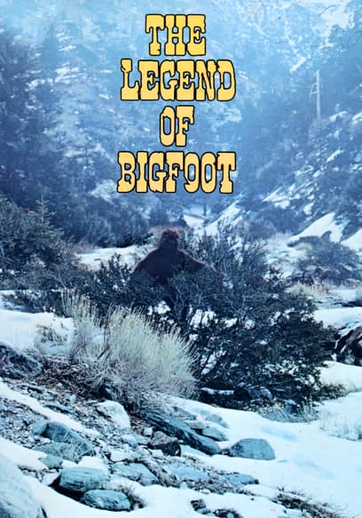 The Legend of Bigfoot