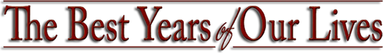 The Best Years of Our Lives
