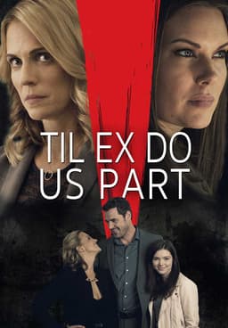 Til ex do us part full movie online free hot sale