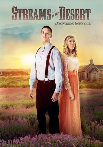 Streams in the Desert: Discovering God's Call poster