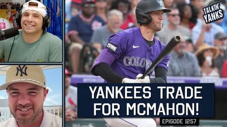 S2025:E1257 - Yankees Trade for Ryan McMahon Instant Reaction