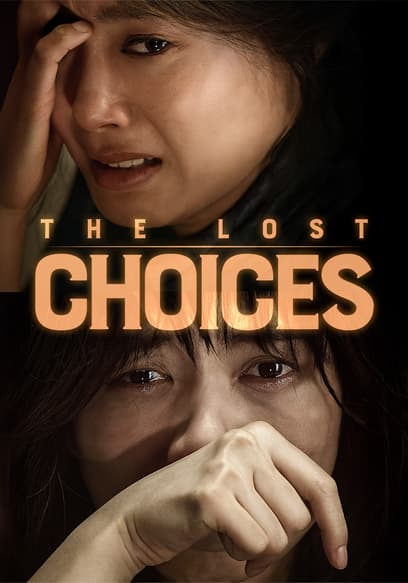 The Lost Choices