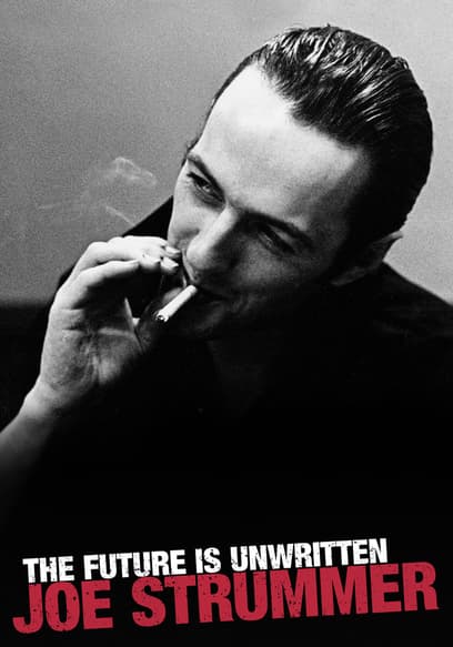 Joe Strummer: The Future Is Unwritten