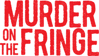 Murder on the Fringe