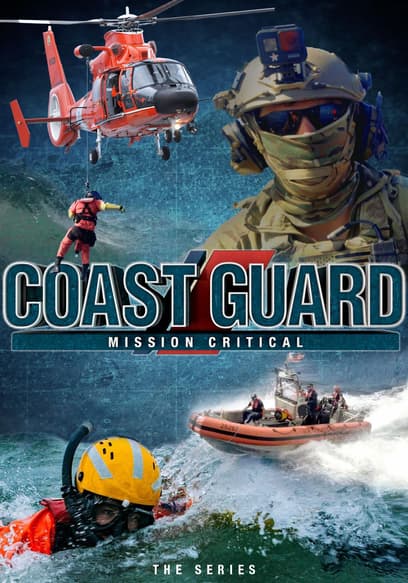 Coast Guard: Mission Critical