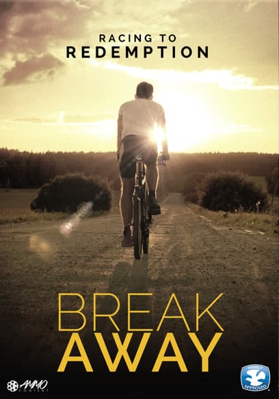 Break Away