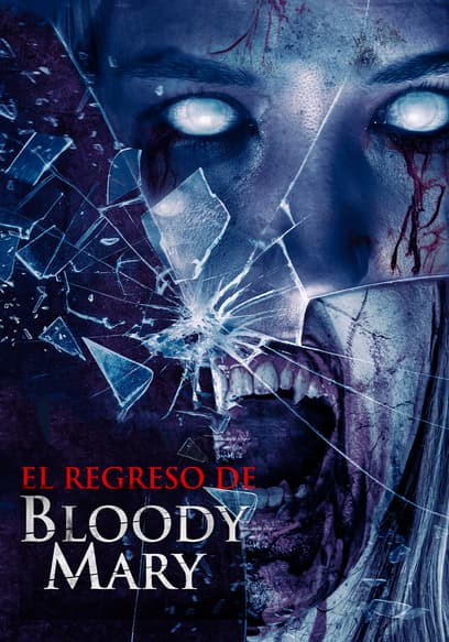 El regreso de Bloody Mary (Doblado)