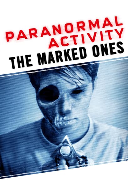 Paranormal Activity: The Marked Ones