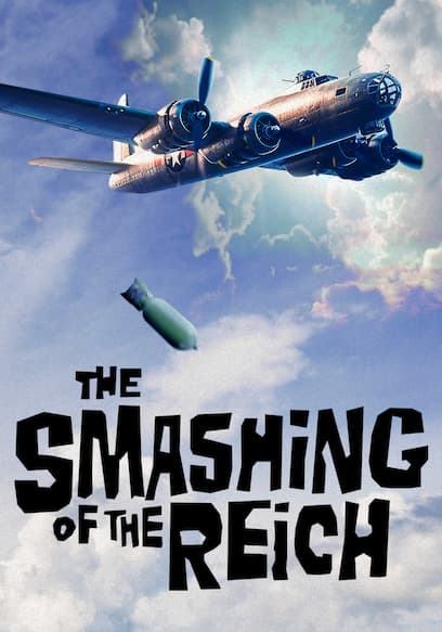 The Smashing of the Reich