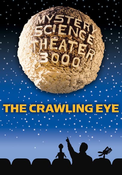 Mystery Science Theater 3000: The Crawling Eye