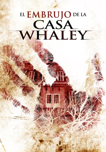 El embrujo de la casa Whaley (Doblado) poster