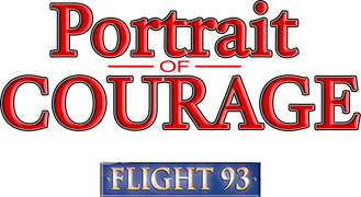 Portrait of Courage: The Untold Story of Flight 93