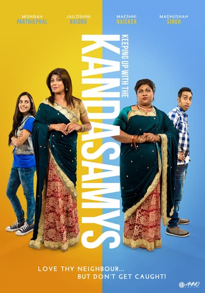 Keeping Up With the Kandasamys