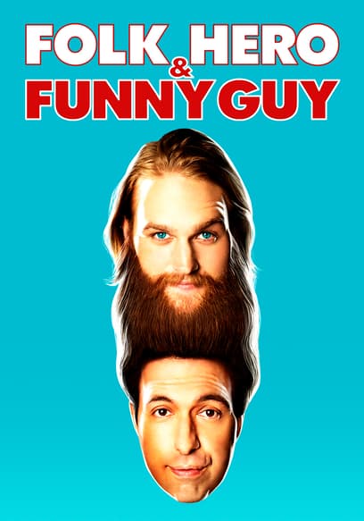 Folk Hero and Funny Guy
