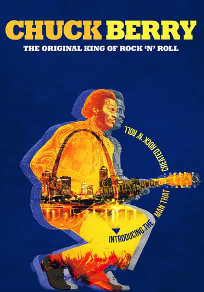 Chuck Berry: The Original King of Rock 'N' Roll poster