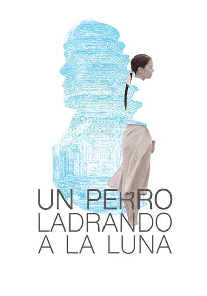 Un perro ladrando a la luna (Subtitulado)