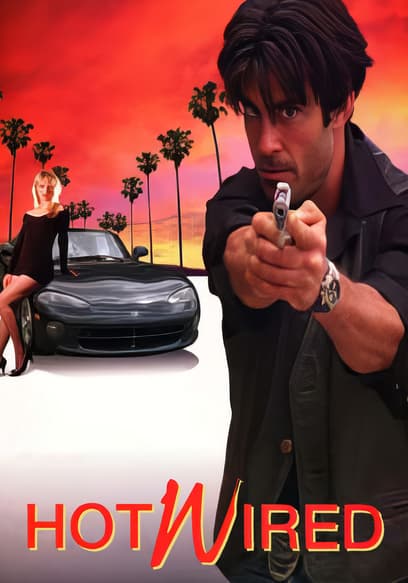 Hot Wired poster
