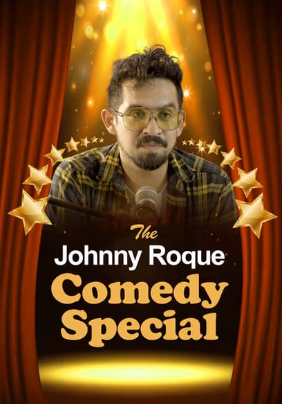 The Johnny Roque Comedy Special