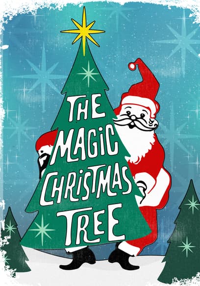 The Magic Christmas Tree