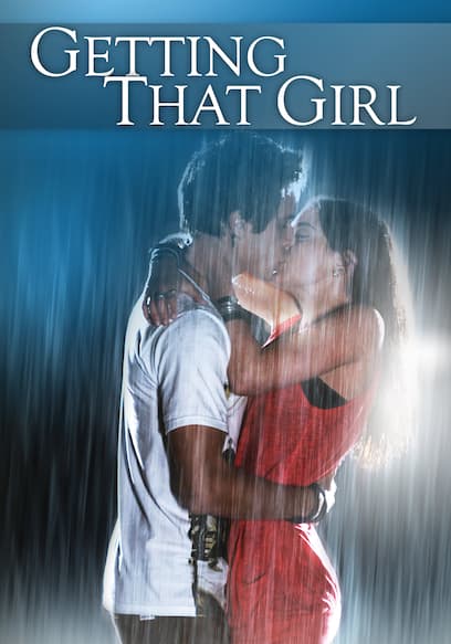 Getting That Girl
