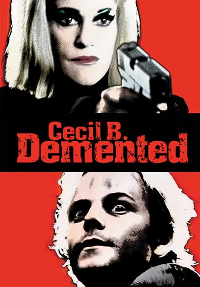 Cecil B. Demented