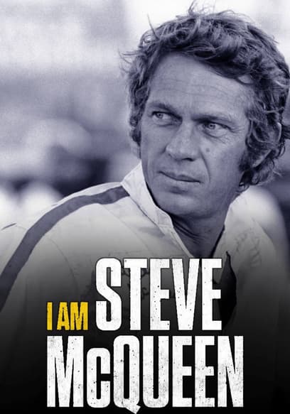 I Am Steve McQueen