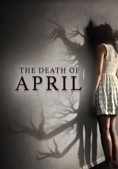 The Death of April