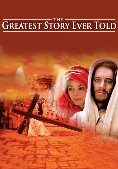 The Greatest Story Ever Told