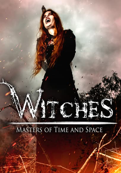 Witches: Masters of Time and Space