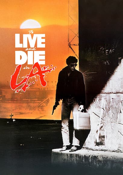 To Live and Die in L.A.