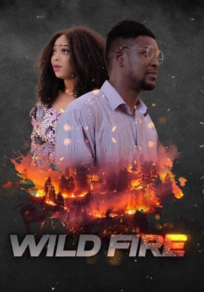Wild Fire