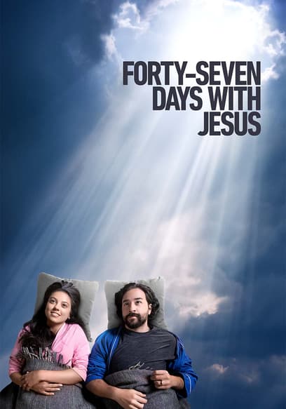 Forty-Seven Days With Jesus